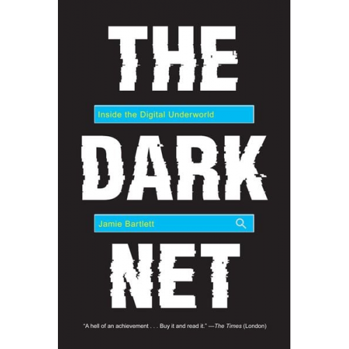 Jamie Bartlett - The Dark Net