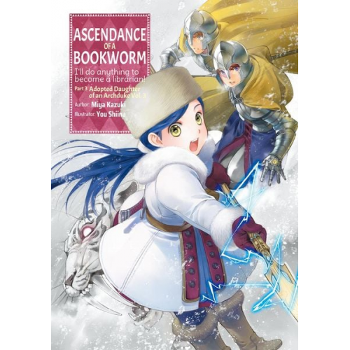 Miya Kazuki - Ascendance of a Bookworm: Part 3 Volume 3