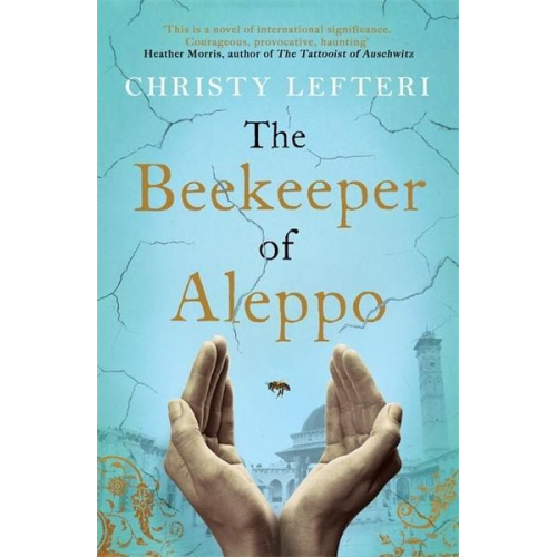 Christy Lefteri - The Beekeeper of Aleppo