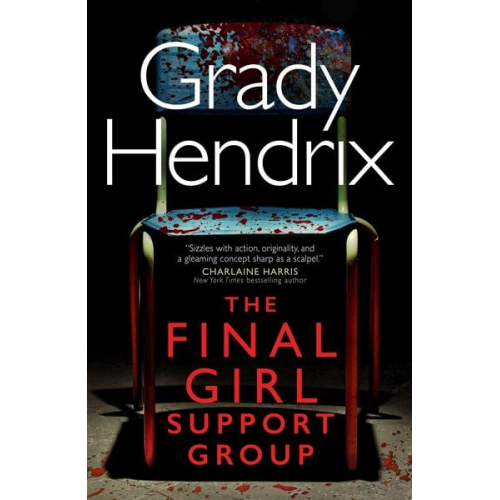 Grady Hendrix - The Final Girl Support Group