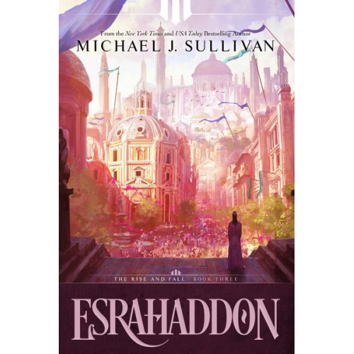 Michael J. Sullivan - Esrahaddon