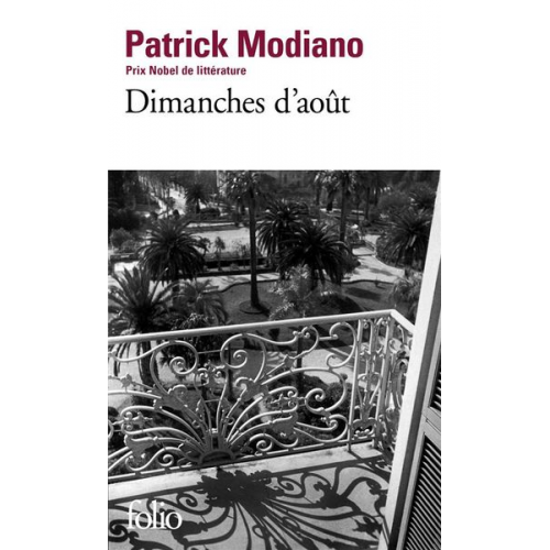 Patrick Modiano - Dimanches d'août