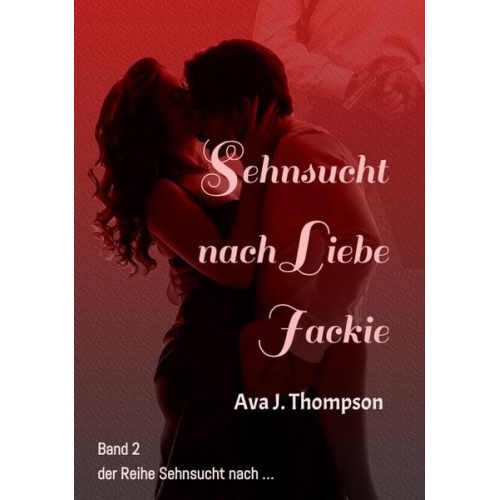 Ava J. Thompson - Sehnsucht nach Liebe - Jackie