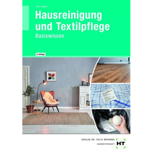 Brigitte Lutz Margarete Simon - Hausreinigung und Textilpflege