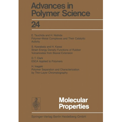 Gino Dall’Asta Hans-Joachim Cantow Karel Dušek John D. Ferry Hiroshi Fujita - Molecular Properties