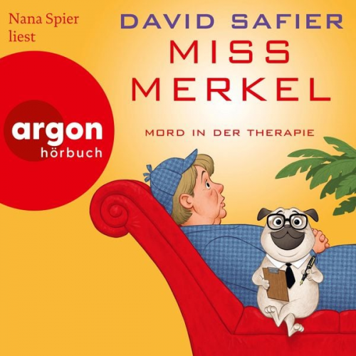 David Safier - Miss Merkel: Mord in der Therapie