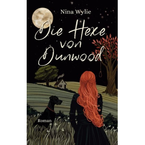 Nina Wylie - Die Hexe von Dunwood