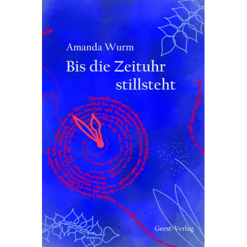 Amanda Wurm - Bis die Zeituhr stillsteht