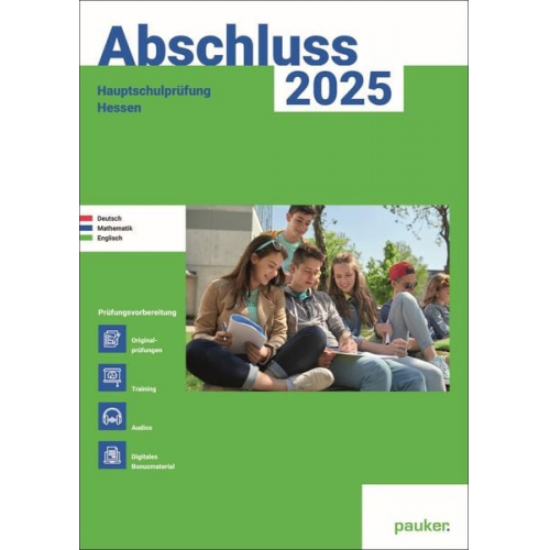 Bergmoser + Höller Verlag AG - Abschluss 2025 - Hauptschulprüfung Hessen - Aufgabenband - Originalprüfungen mit Trainingsteil für die Fächer Deutsch, Mathematik und Englisch