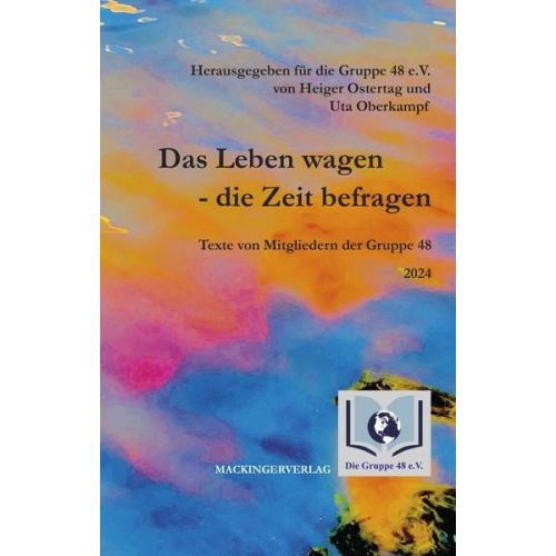 Das Leben wagen - die Zeit befragen