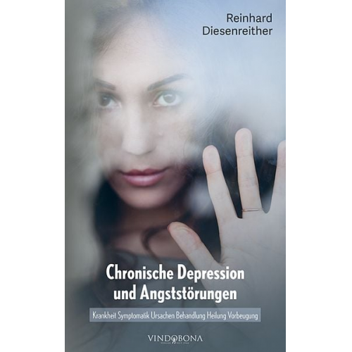 Reinhard Diesenreither - Chronische Depression und Angststörungen