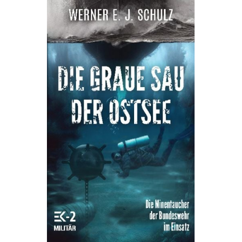 Werner E. J. Schulz - Die graue Sau der Ostsee