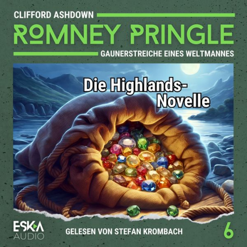 Clifford Ashdown - Die Highlands-Novelle