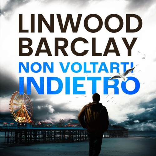 Linwood Barclay - Non voltarti indietro