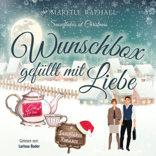 Mareile Raphael - Wunschbox gefüllt mit Liebe