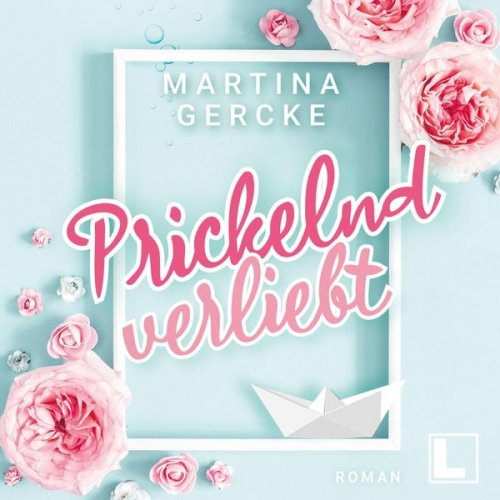 Martina Gercke - Prickelnd verliebt