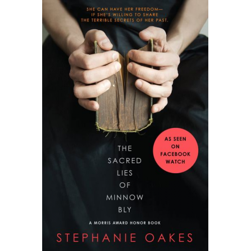 Stephanie Oakes - The Sacred Lies of Minnow Bly