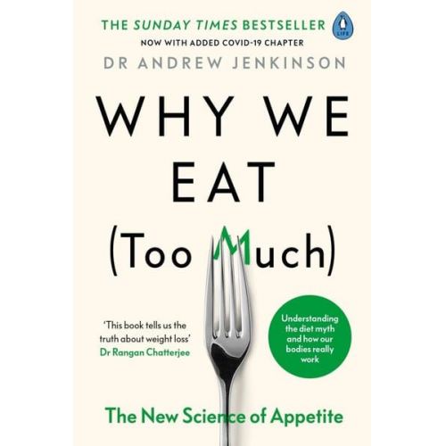 Andrew Jenkinson - Why We Eat (Too Much)