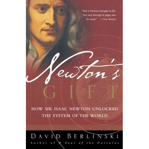 David Berlinski - Newton's Gift