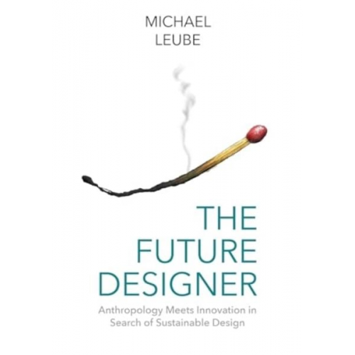 Michael Leube - The Future Designer