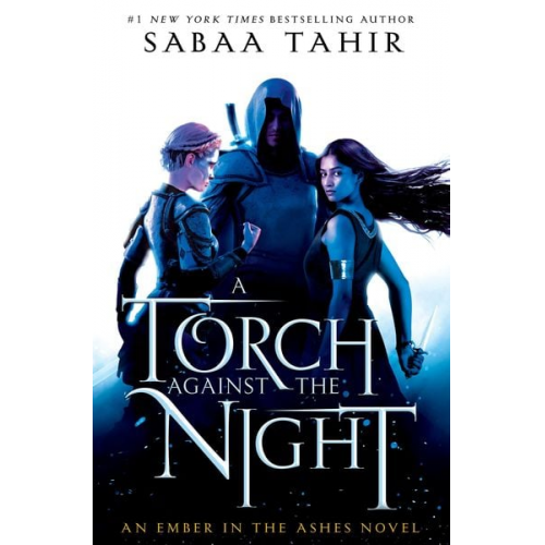 Sabaa Tahir - An Ember in the Ashes 02. A Torch Against the Night