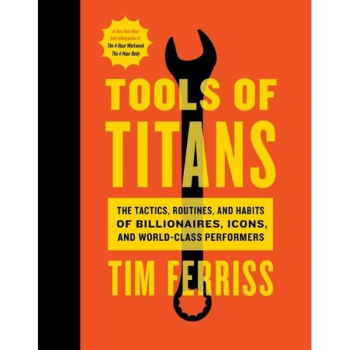 Timothy Ferriss - Tools of Titans