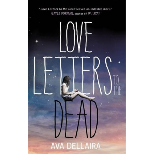 Ava Dellaira - Love Letters to the Dead