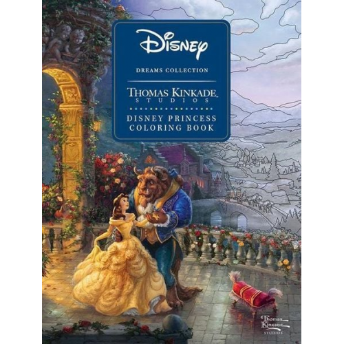 Thomas Kinkade - Disney Dreams Collection Thomas Kinkade Studios Disney Princess Coloring Book