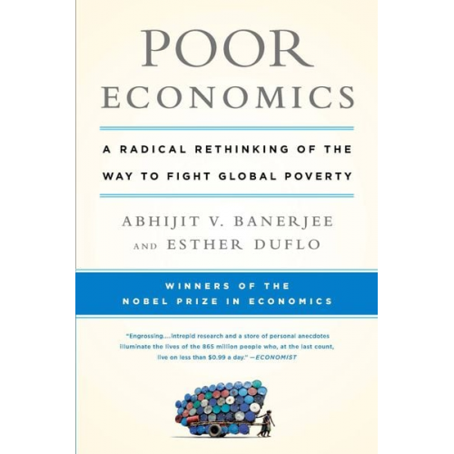 Abhijit Banerjee Esther Duflo - Poor Economics