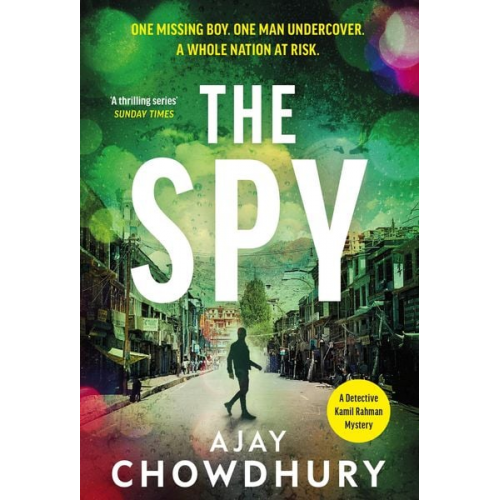 Ajay Chowdhury - The Spy