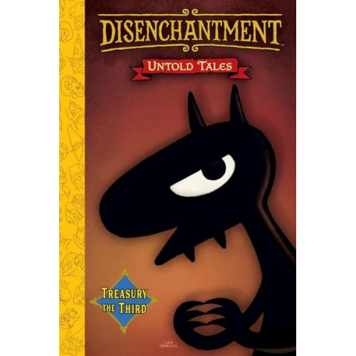 Matt Groening - Disenchantment: Untold Tales Vol.3