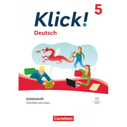 Michaela Krauss Corinna Nagel Anke Quinten Tessa Razzaghi Wibke Thomsen - Klick! 5. Schuljahr. Deutsch - Schreiben und Lesen - Arbeitsheft mit Lösungen und digitalen Medien