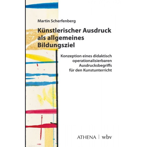 Martin Scherfenberg - Künstlerischer Ausdruck als allgemeines Bildungsziel