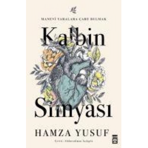 Hamza Yusuf - Kalbin Simyasi