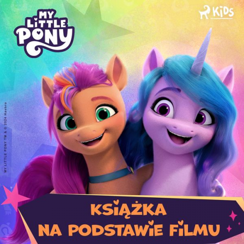 Hasbro France SAS - My Little Pony - Nowe pokolenie – Książka na podstawie filmu