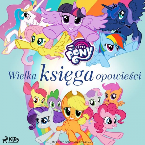 Hasbro France SAS - My Little Pony - Wielka księga opowieści