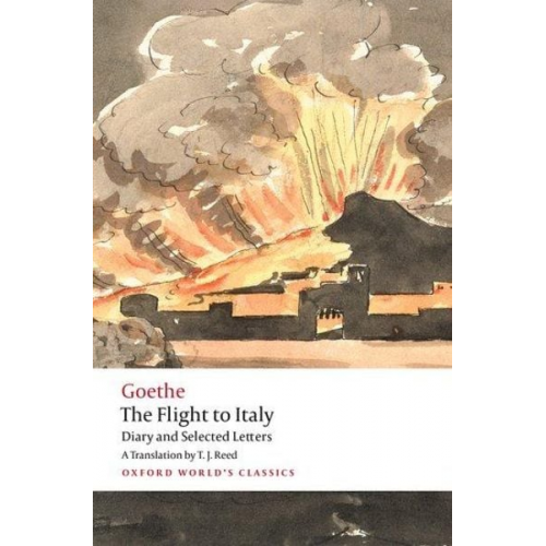 Johann Wolfgang von Goethe - The Flight to Italy