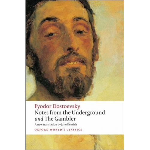 Fyodor Dostoevsky Fjodor M. Dostojewski Jane Kentish - Notes from the Underground, and The Gambler