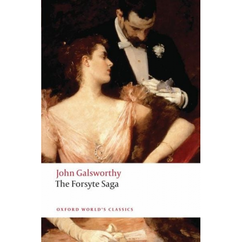 John Galsworthy - The Forsyte Saga