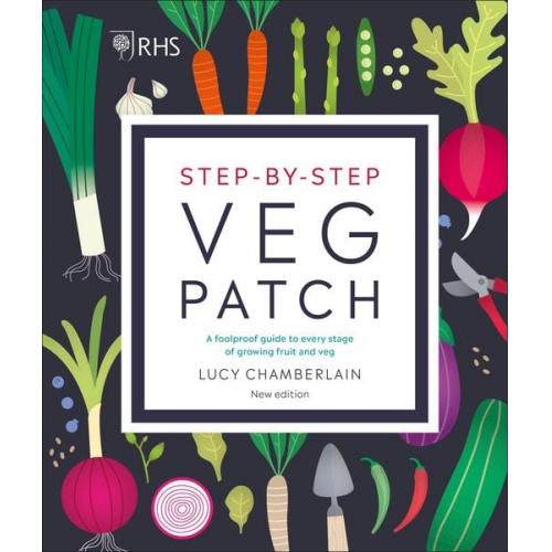 Lucy Chamberlain - RHS Step-by-Step Veg Patch