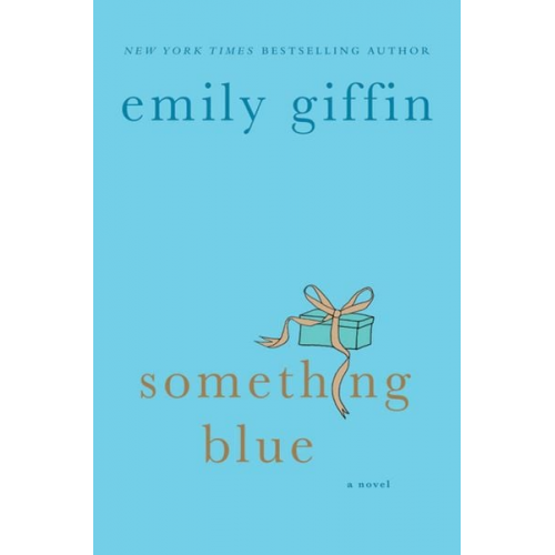 Emily Giffin - Something Blue