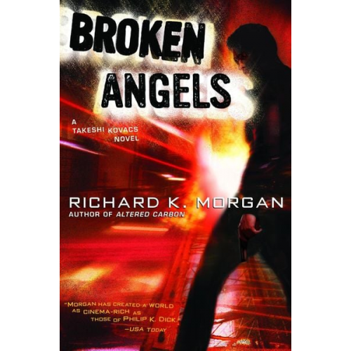 Richard K. Morgan - Broken Angels