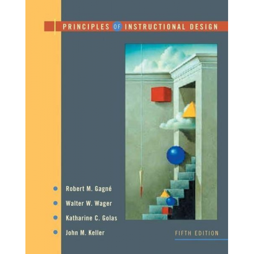 Robert M. Gagne Walter W. Wager Katharine Golas - Principles of Instructional Design