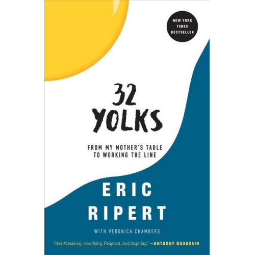 Eric Ripert Veronica Chambers - 32 Yolks