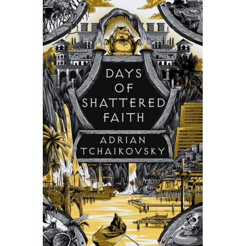 Adrian Tchaikovsky - Days of Shattered Faith