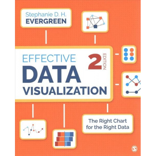 Stephanie (EDT) Evergreen - Bundle: Evergreen, Effective Data Visualization 2e (Paperback) + Evergreen, Presenting Data Effectively 2e (Paperback)