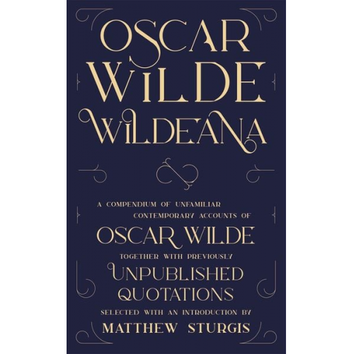 Oscar Wilde - Wildeana (riverrun editions)