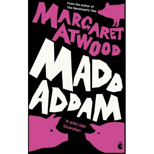 Margaret Atwood - MaddAddam