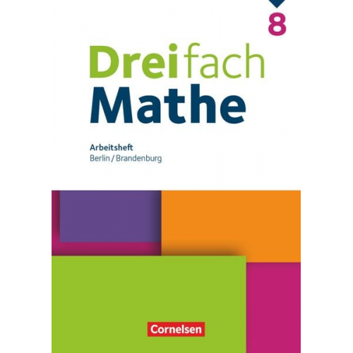 Dreifach Mathe 8. Schuljahr - Berlin und Brandenburg - Arbeitsheft mit Medien und Lösungen inkl. Erklärvideos und interaktiven Übungen