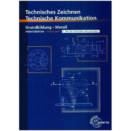 Bernhard Schellmann Andreas Stephan - Technisches Zeichnen/ Technische Kommunikation